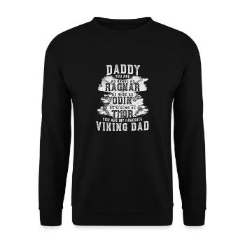Daddy is my favourite Viking Father's Day Gift - Unisex Pullover - Schwarz - Vorne - Alina (178cm) & Michal (187cm)