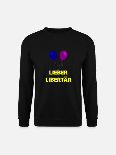 Lieber Libertär - Unisex Pullover - Schwarz
