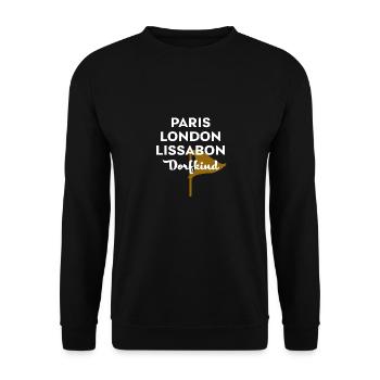 Paris, Mailand, Lissabon, Dorfkind, Bauer - Unisex Pullover - Schwarz - Vorne - Alina (178cm) & Michal (187cm)