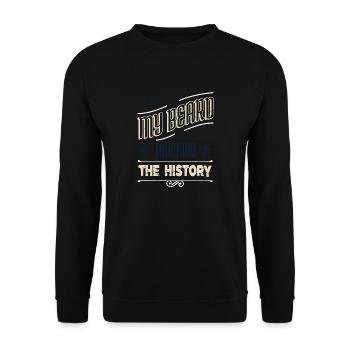gift beard fear harden birthday present funny - Unisex Sweatshirt - black - Front - Alina (178cm) & Michal (187cm)