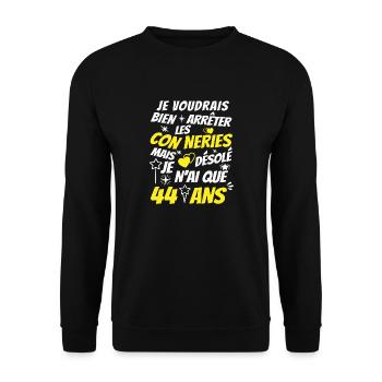 connerie 44 ans / cadeau anniversaire 44 ans - Sweat-shirt Unisexe - noir - Devant - Alina (178cm) & Michal (187cm)