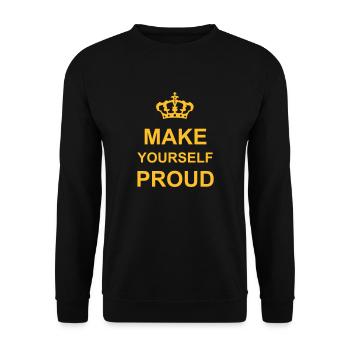 make yourself proud Zitat - Unisex Pullover - Schwarz - Vorne - Alina (178cm) & Michal (187cm)