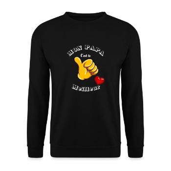 MON PAPA c'est le meilleur - Sweat-shirt Unisexe - noir - Devant - Alina (178cm) & Michal (187cm)