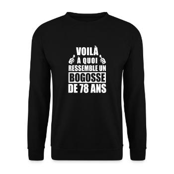 bogosse de 78 ans / cadeau anniversaire 78 ans - Sweat-shirt Unisexe - noir - Devant - Alina (178cm) & Michal (187cm)