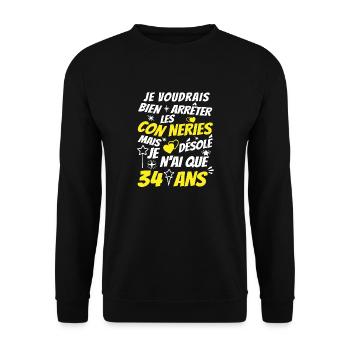 conneries 34 ans / cadeau anniversaire 34 ans - Sweat-shirt Unisexe - noir - Devant - Alina (178cm) & Michal (187cm)