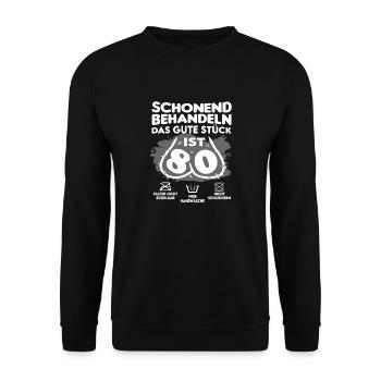 Geburtstag 80 Schonend behandeln Das Stück ist 80 - Unisex Pullover - Schwarz - Vorne - Alina (178cm) & Michal (187cm)