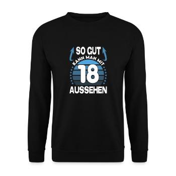 Geburtstag 18 Jahre So gut aussehen Retro Vintage - Unisex Pullover - Schwarz - Vorne - Alina (178cm) & Michal (187cm)