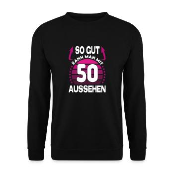 Geburtstag 50 Jahre So gut aussehen Retro Vintage - Unisex Pullover - Schwarz - Vorne - Alina (178cm) & Michal (187cm)