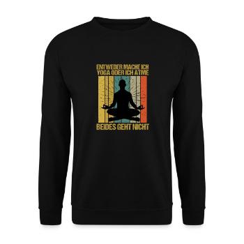 Sprüche Yoga Mann oder atmen Geht nicht - Unisex Pullover - Schwarz - Vorne - Alina (178cm) & Michal (187cm)