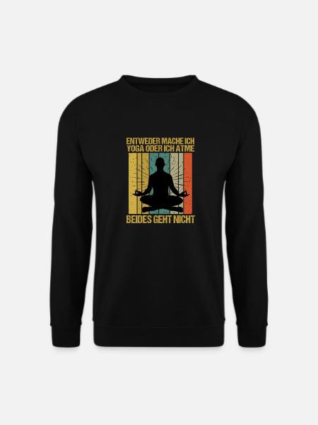 Sprüche Yoga Mann oder atmen Geht nicht - Unisex Pullover - Schwarz