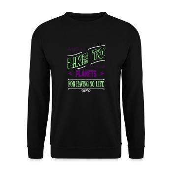 telescope funny sayings spaceship geek - Unisex Pullover - Schwarz - Vorne - Alina (178cm) & Michal (187cm)