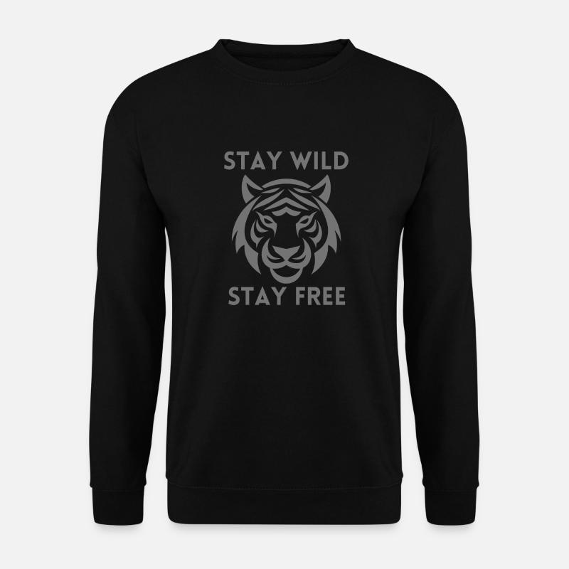 Bleib wild, bleib frei - Unisex Pullover - Schwarz