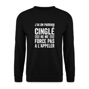 j'ai un parrain cinglé ne me force pas a l'appler - Sweat-shirt Unisexe - noir - Devant - Alina (178cm) & Michal (187cm)