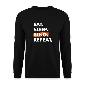 Singer Eat Sleep Singing - Unisex Pullover - Schwarz - Vorne - Alina (178cm) & Michal (187cm)