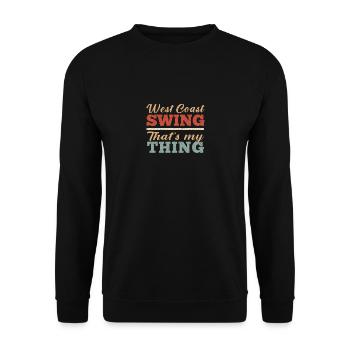 West Coast Swing That's My Thing - Unisex Pullover - Schwarz - Vorne - Alina (178cm) & Michal (187cm)