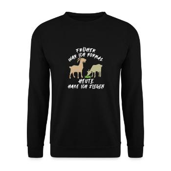 Früher war ich normal heute habe ich Ziegen - Unisex Pullover - Schwarz - Vorne - Alina (178cm) & Michal (187cm)