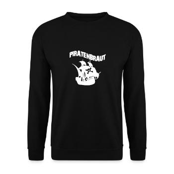 Piratenbraut Pirat Piratin Piratenschiff Geschenk - Unisex Pullover - Schwarz - Vorne - Alina (178cm) & Michal (187cm)