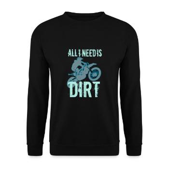 Tout ce dont j'ai besoin, c'est de la saleté - MX - Sweat-shirt Unisexe - noir - Devant - Alina (178cm) & Michal (187cm)