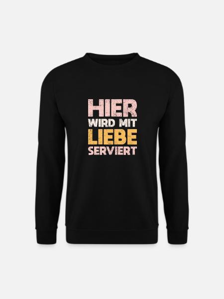 Hier Wird Mit Liebe Serviert - Unisex Pullover - Schwarz