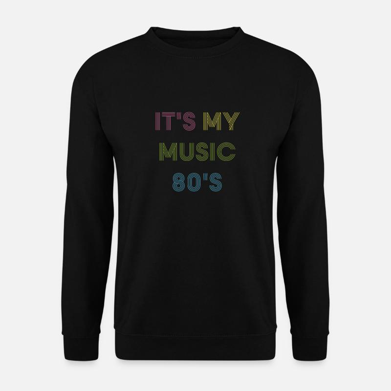 80 s Music - Unisex Pullover - Schwarz