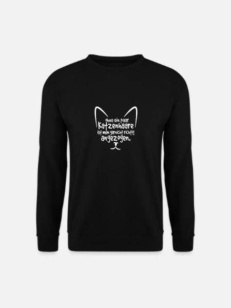 Katzenhaare Geschenk - Unisex Pullover - Schwarz