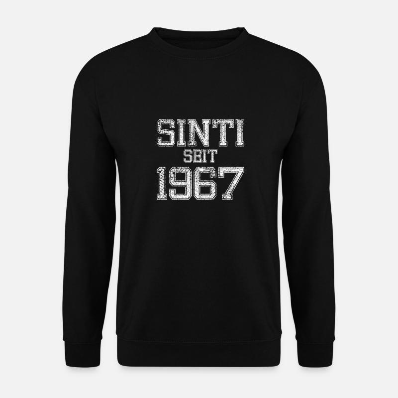 seit 1967 Sinti und stolz darauf - Unisex Pullover - Schwarz