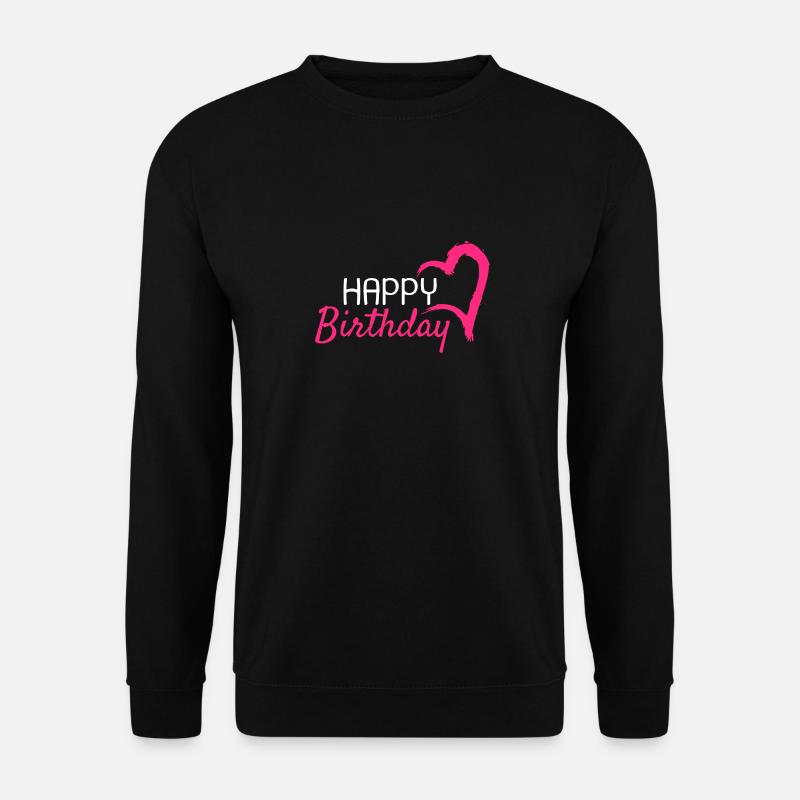 Happy Birthday - Unisex Pullover - Schwarz