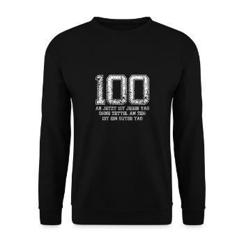 100 Jeder Tag ohne Zettel am Zeh ist ein guter Tag - Unisex Pullover - Schwarz - Vorne - Alina (178cm) & Michal (187cm)