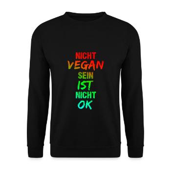 Nicht Vegan Sein Ist Nicht Okey Kein Fleisch Essen - Unisex Pullover - Schwarz - Vorne - Alina (178cm) & Michal (187cm)