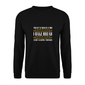 Je fais du pain et je sais des choses - Sweat-shirt Unisexe - noir - Devant - Alina (178cm) & Michal (187cm)