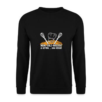 Mehl, Salz und Wasser - das reicht für gutes Brot - Unisex Pullover - Schwarz - Vorne - Alina (178cm) & Michal (187cm)