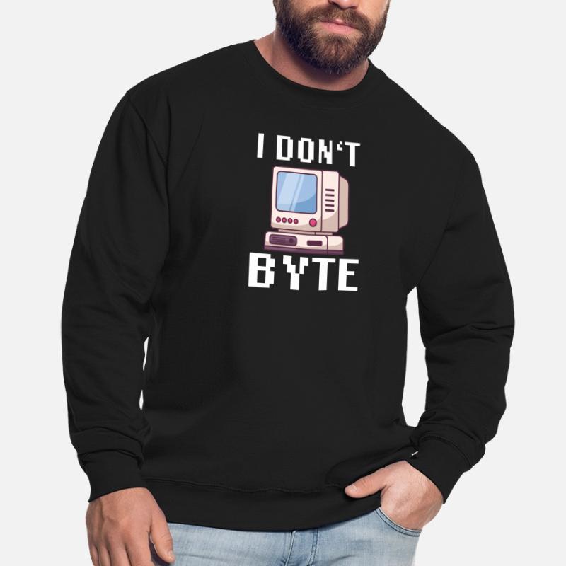 I Don’t Byte informaticien programmeur IT Funny Sweat-shirt Unisexe