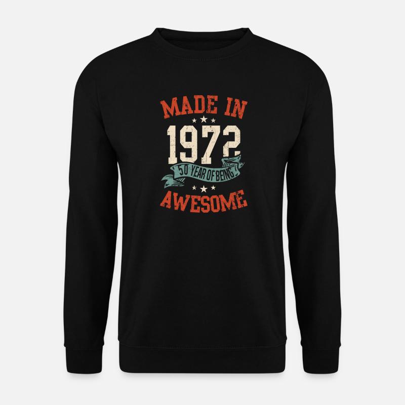 Fabriqué en 1972, 50e anniversaire - Sweat-shirt Unisexe - noir
