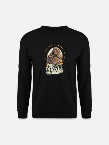 Die Hühner Mama - Unisex Pullover - Schwarz