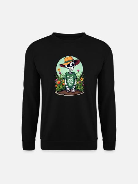 PFLANZEN SIE MEHR, SORGEN SIE SICH WENIGER - Unisex Pullover - Schwarz