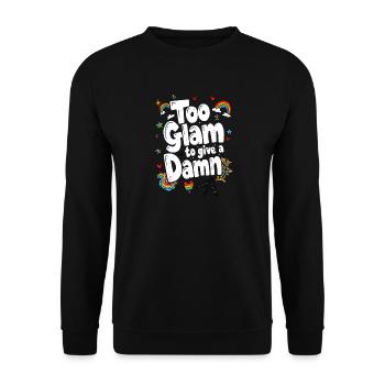 TOO GLAM TO GIVE A DAMN - Unisex Sweatshirt - black - Front - Alina (178cm) & Michal (187cm)