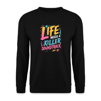 LA VIE A BESOIN D’UNE BANDE-SON ET D’UNE MUSIQUE QUI TUENT - Sweat-shirt Unisexe - noir - Devant - Alina (178cm) & Michal (187cm)