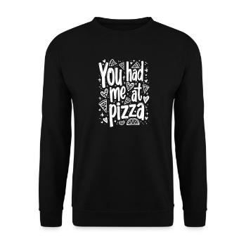YOU HAD ME AT PIZZA - Unisex Sweatshirt - black - Front - Alina (178cm) & Michal (187cm)