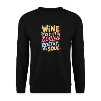 WEIN IST NUR POESIE FÜR DIE SEELE IN FLASCHEN - Unisex Pullover - Schwarz - Vorne - Alina (178cm) & Michal (187cm)