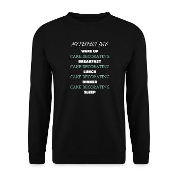 Humorvolle Torte Dekorateur Zitat T-Shirt - Unisex Pullover - Schwarz - Vorne - Alina (178cm) & Michal (187cm)