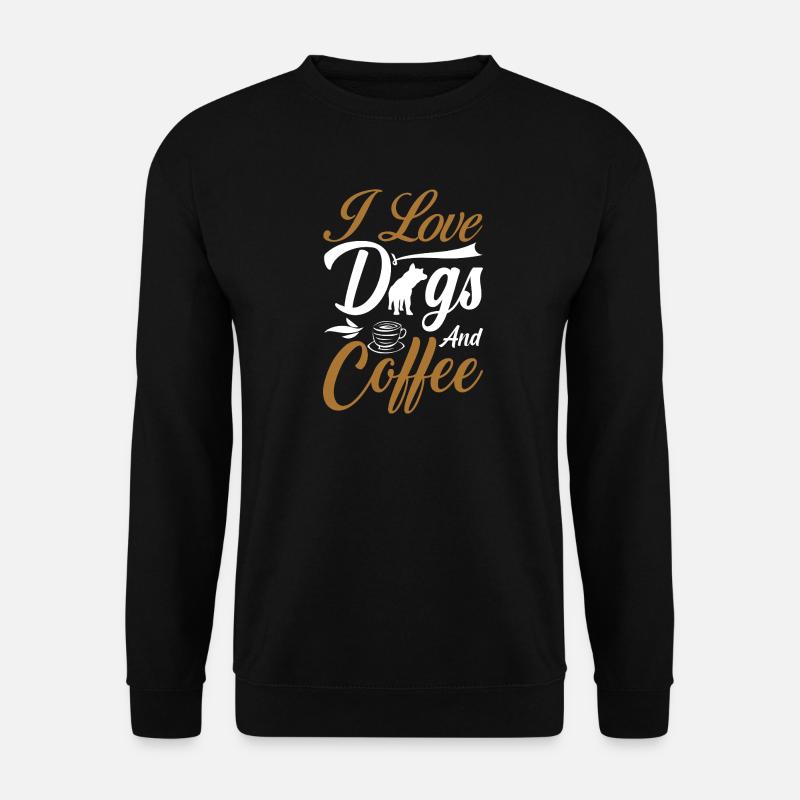 love coffee and dogs - Unisex Pullover - Schwarz