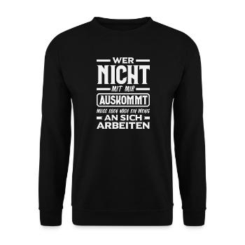 Wer nicht mit mir auskommt – lustiger Spruch - Unisex Pullover - Schwarz - Vorne - Alina (178cm) & Michal (187cm)