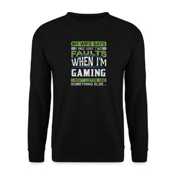 My wife says: Two mistakes in gaming - Unisex Sweatshirt - black - Front - Alina (178cm) & Michal (187cm)