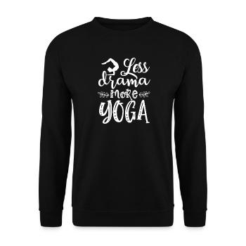 Less drama more yoga - Unisex Pullover - Schwarz - Vorne - Alina (178cm) & Michal (187cm)
