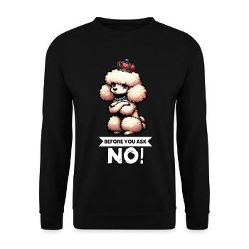 Before You Ask Poodle Poodle Owner Poodle Dog - Unisex Sweatshirt - black - Front - Alina (178cm) & Michal (187cm)