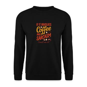Kaffee und Sarkasmus zählen mich dazu. - Unisex Pullover - Schwarz - Vorne - Alina (178cm) & Michal (187cm)