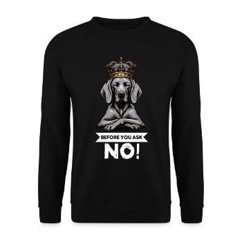 Before You Ask Weimaraner Weimaranerliebhaber  - Unisex Pullover - Schwarz - Vorne - Alina (178cm) & Michal (187cm)