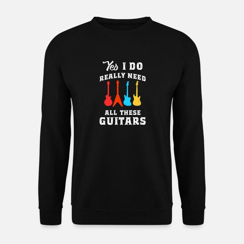 Guitar Saying - Unisex Sweatshirt - black
