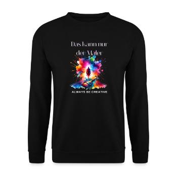 Maler Geschenk - Lustiger Maler Spruch  - Unisex Pullover - Schwarz - Vorne - Alina (178cm) & Michal (187cm)