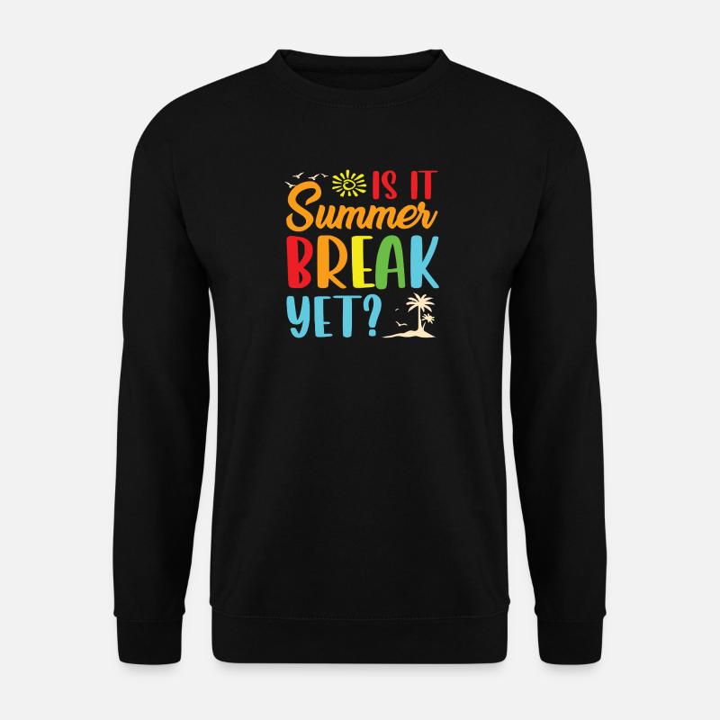 Summer break yet - Unisex Pullover - Schwarz